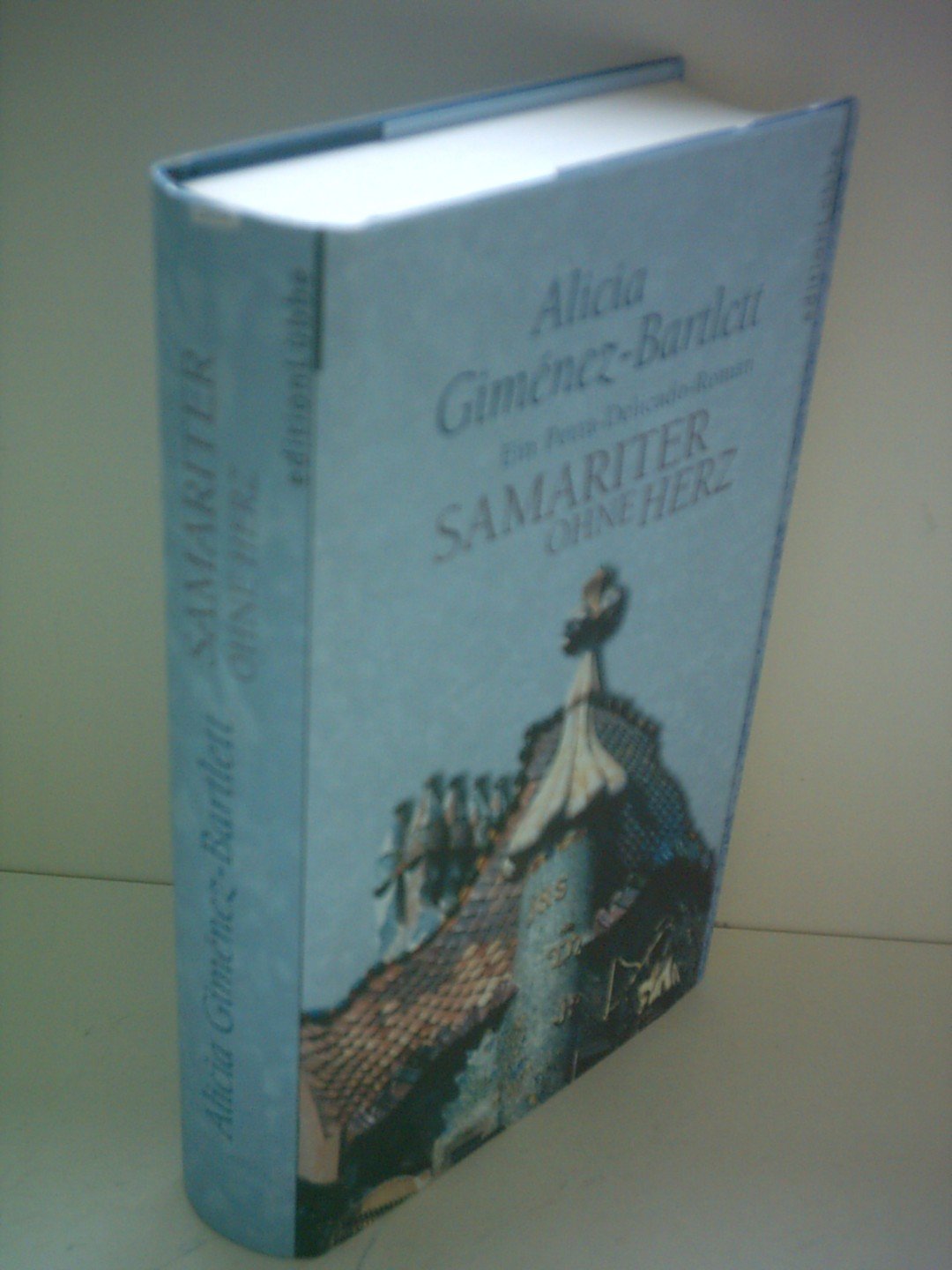 Samariter ohne Herz: Ein Petra Delicado-Roman (Edition Lübbe) Contemporary literature