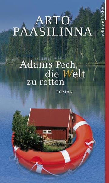 Adams Pech, die Welt zu retten: Roman (Edition Lübbe) Contemporary literature