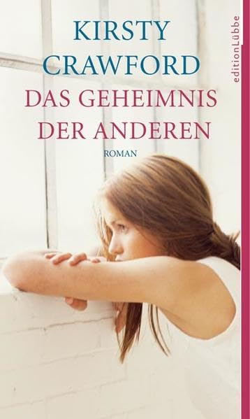 Das Geheimnis der anderen: Roman (Edition Lübbe) Contemporary literature