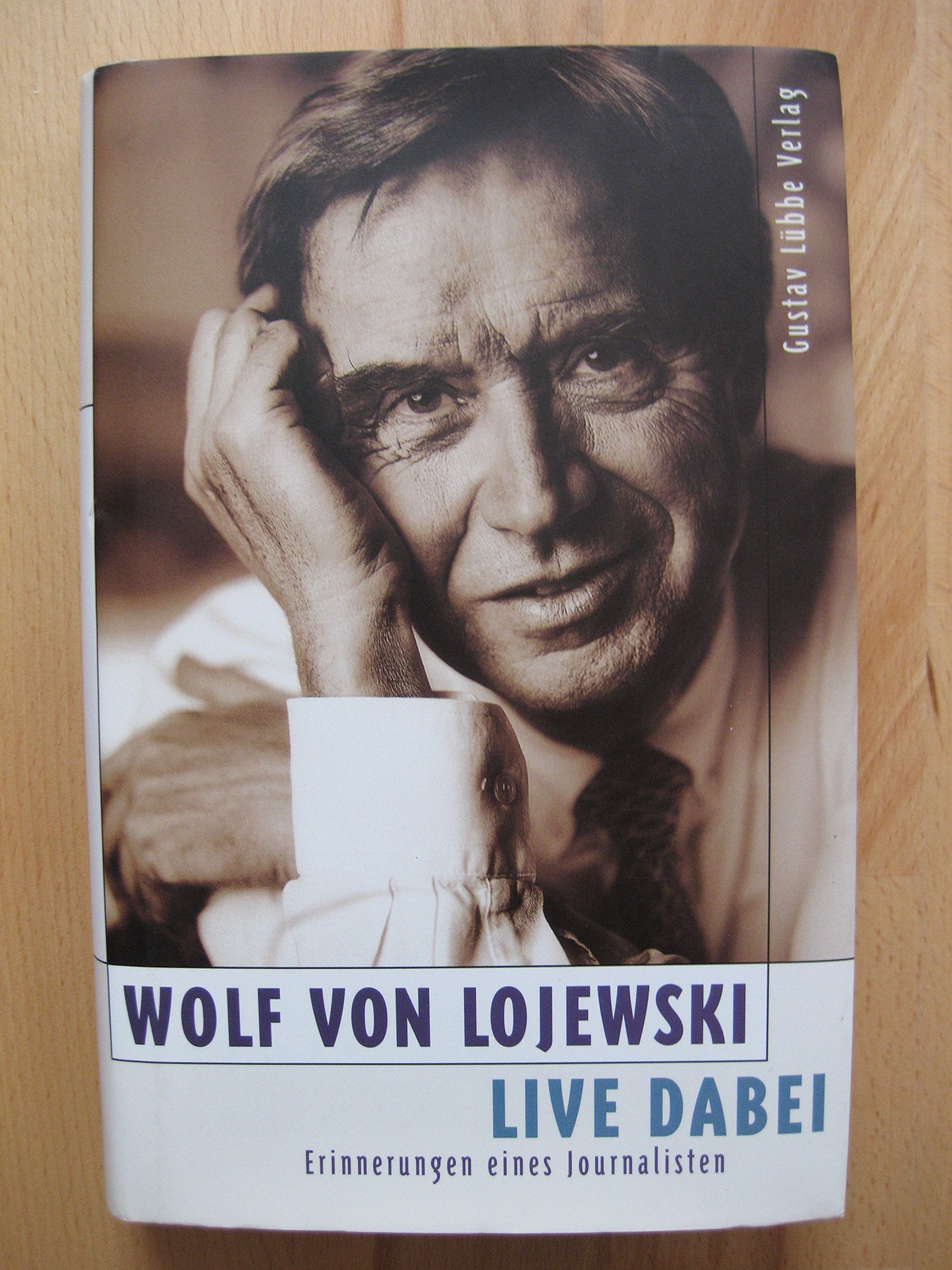 Live dabei: Erinnerungen eines Journalisten (Lübbe Biographien) Law