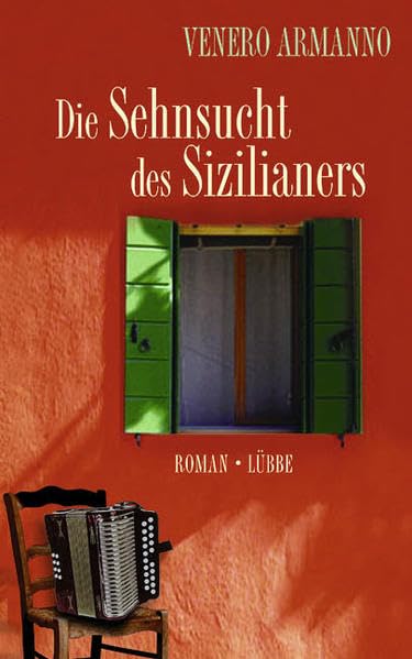 Die Sehnsucht des Sizilianers (Lübbe Belletristik) Books