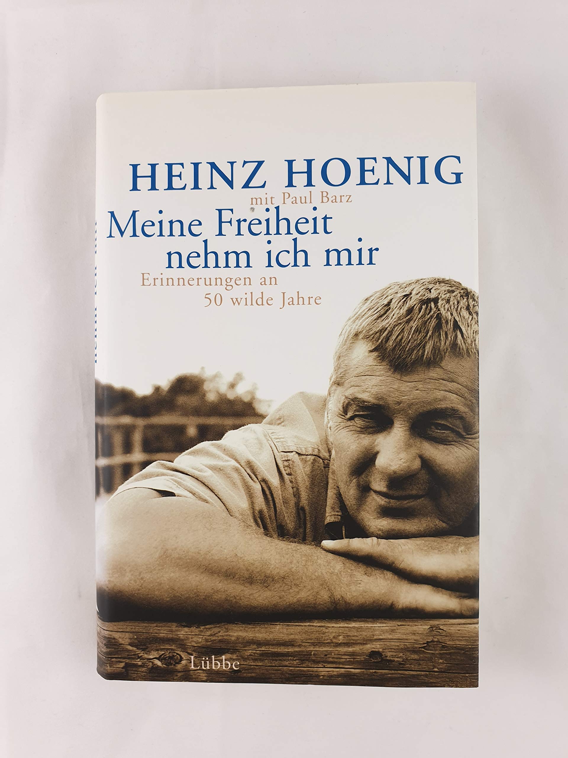 Meine Freiheit nehm ich mir. Erinnerungen an 50 wilde Jahre. Art & Literature
