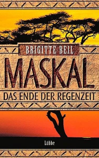 Maskal - Das Ende der Regenzeit (Lübbe Belletristik) Books