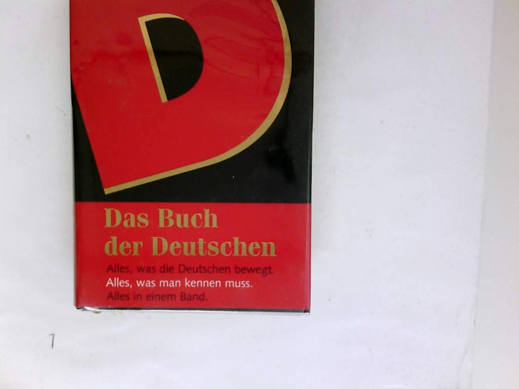 Das Buch der Deutschen: Alles, was man kennen muss (Lübbe Sachbuch) Fiction