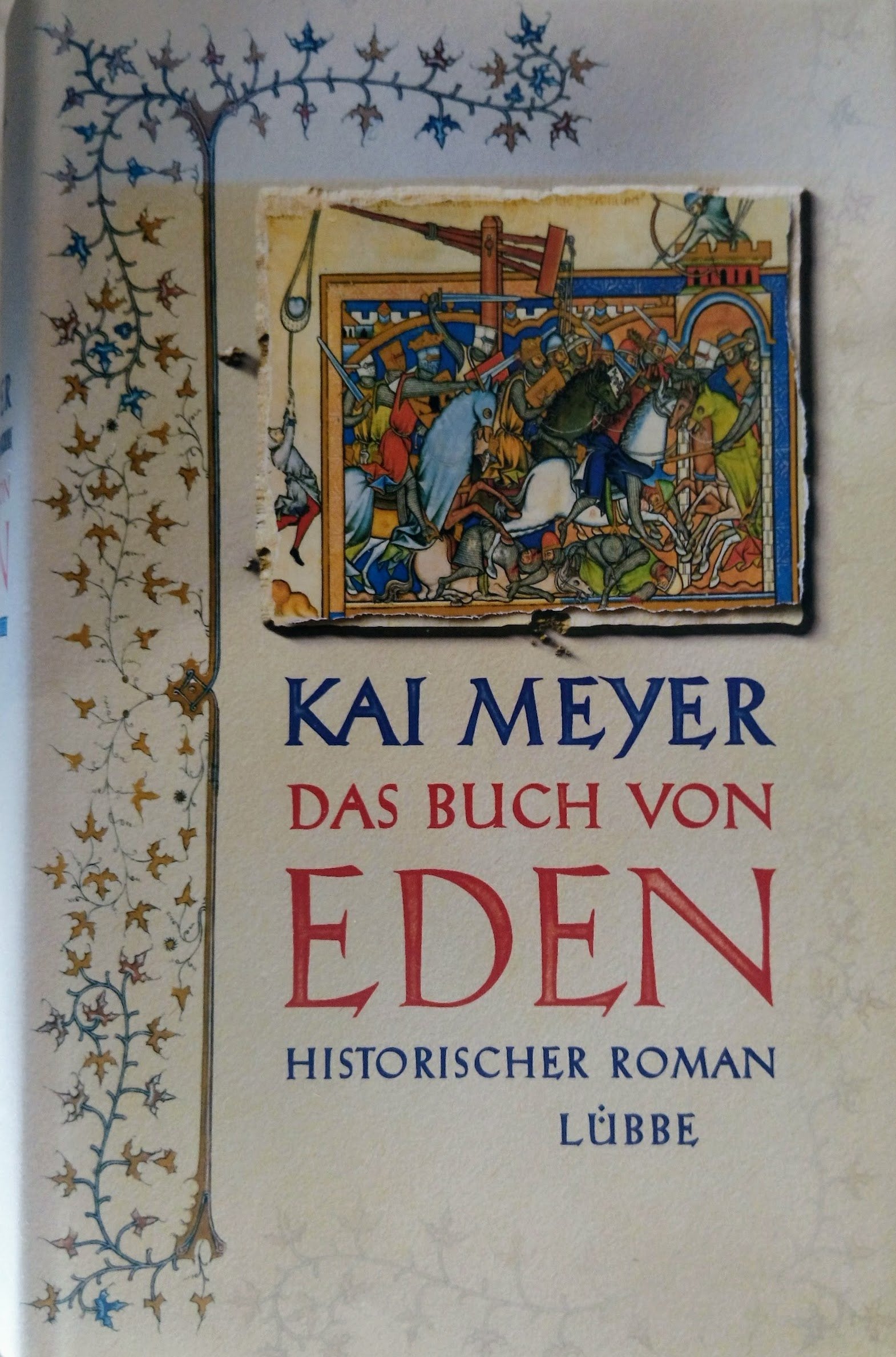 Das Buch von Eden: Die Suche nach dem verlorenen Paradies (Lübbe Belletristik) Historical Fiction