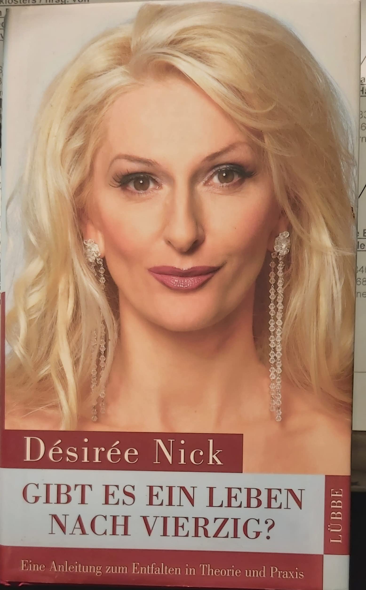 Gibt es ein Leben nach vierzig?: Eine Anleitung zum Entfalten in Theorie und Praxis (Lübbe Sachbuch) Lifestyle