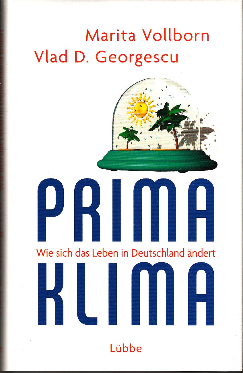 Prima Klima: Wie sich das Leben in Deutschland ändert (Lübbe Sachbuch) Business & Technology