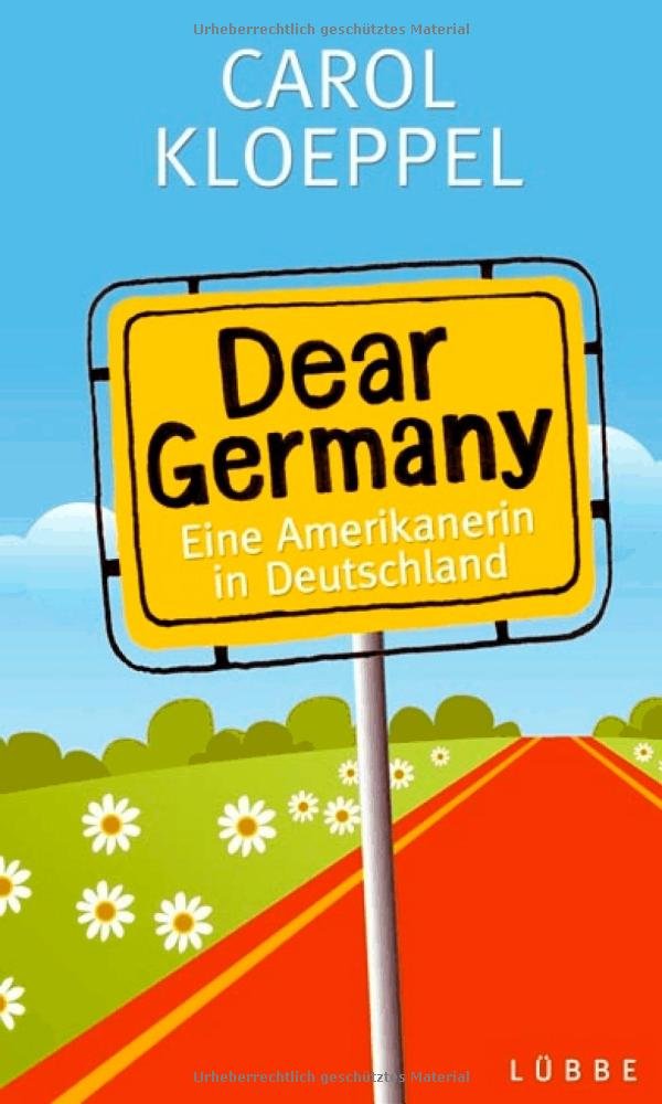Dear Germany: Eine Amerikanerin in Deutschland Social Sciences