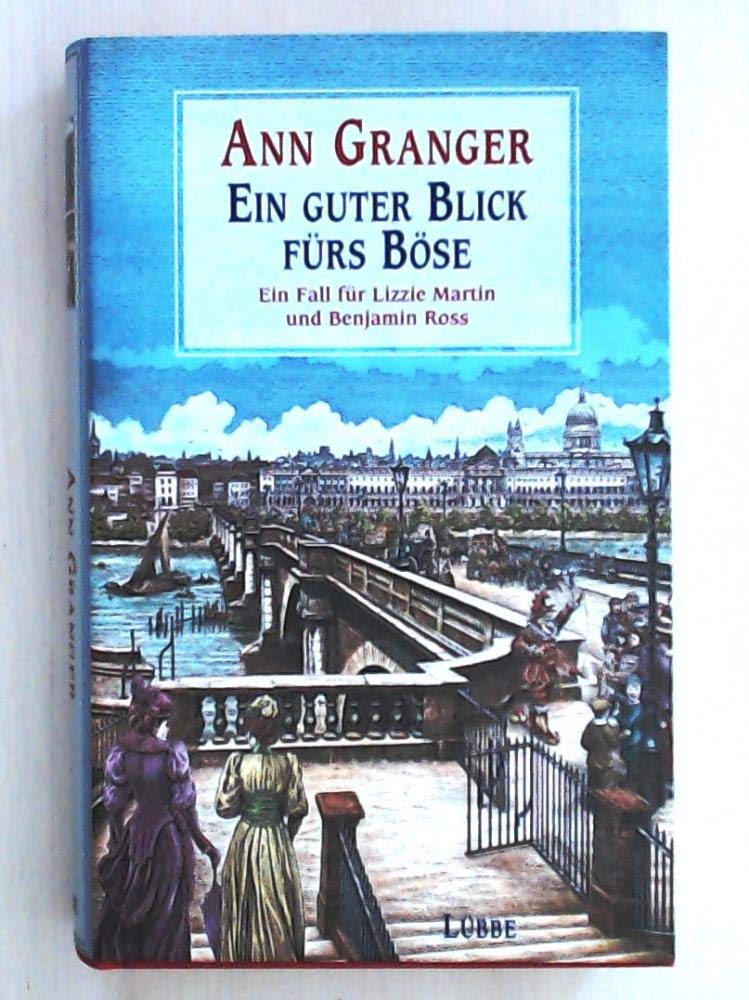 Ein guter Blick fürs Böse: Ein Fall für Lizzie Martin und Benjamin Ross. Martin & Ross, Bd. 4 (Viktorianische Krimis) Contemporary literature