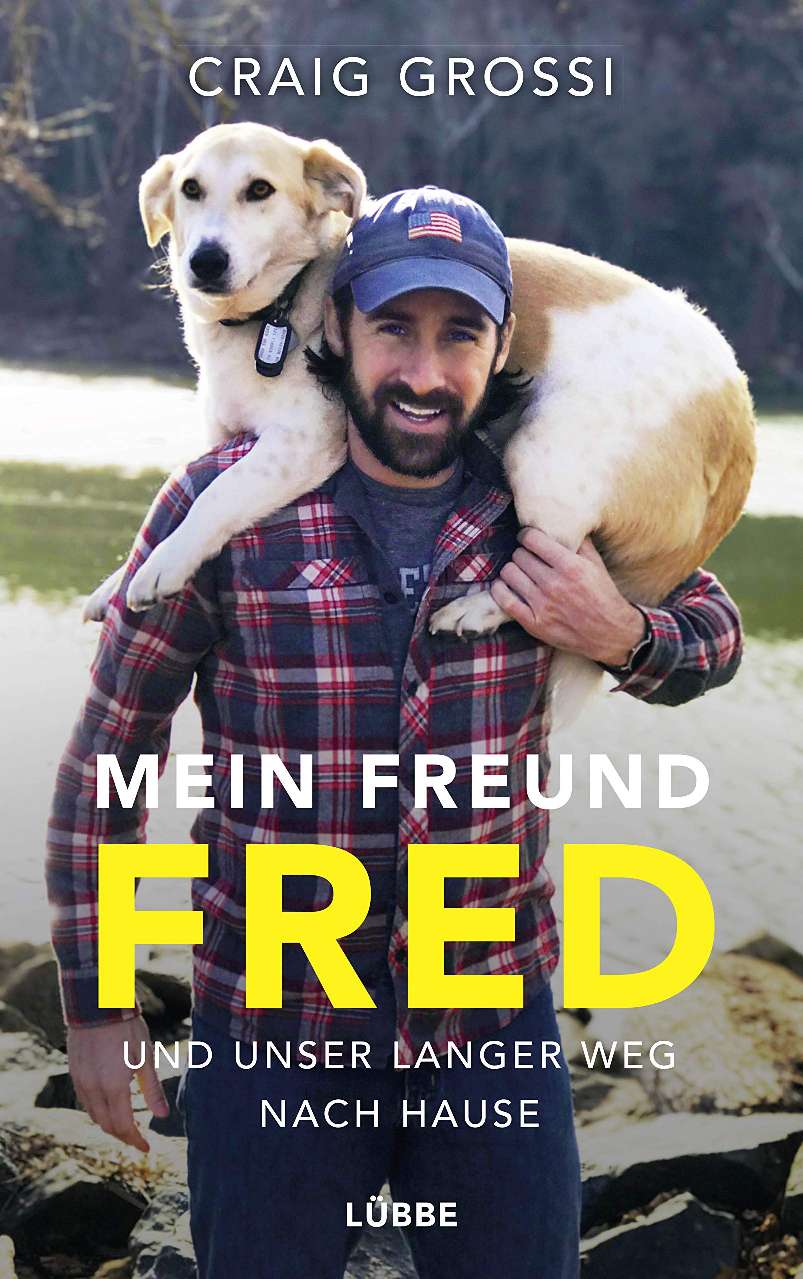 Mein Freund Fred und unser langer Weg nach Hause Art & Literature