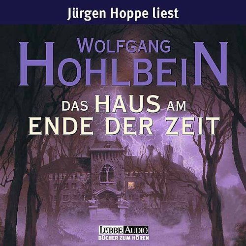 Das Haus am Ende der Zeit: gekürzte Romanfassung (Lübbe Audio) Contemporary literature