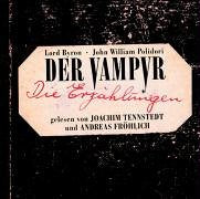 Der Vampyr, Die Erzählungen, 1 Audio-CD (Lübbe Audio) Horror & Mystery