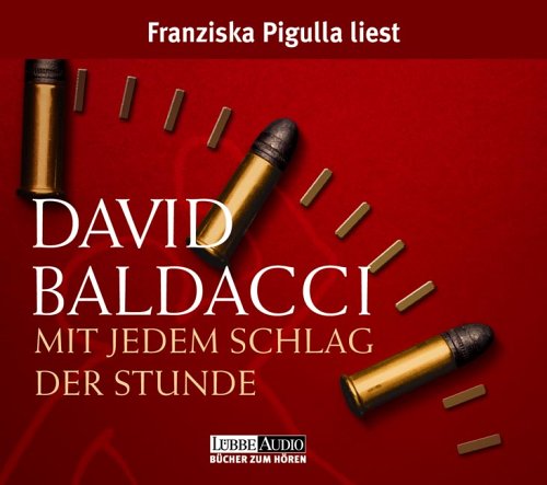 Mit jedem Schlag der Stunde: gekürzte Romanassung (Lübbe Audio) Action & Adventure