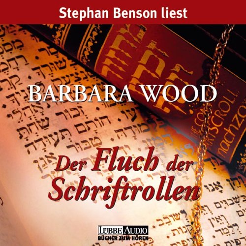 Der Fluch der Schriftrollen: ungekürzte Originalfassung (Lübbe Audio) Contemporary literature