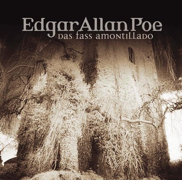 Edgar Allan Poe - Folge 16: Das Fass Amontillado. Hörspiel (Lübbe Audio) Horror & Mystery