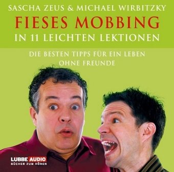 Fieses Mobbing in 11 leichten Lektionen: Die besten Tipps für ein Leben ohne Freunde. inszenierte Lesung (Lübbe Audio) Leisure, Home & Garden
