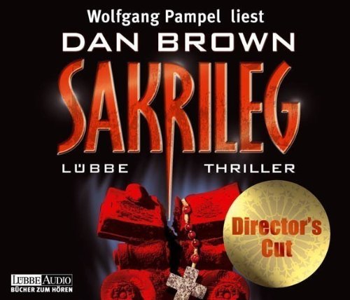 Sakrileg (Director's Cut): gekürzte Romanfassung (Lübbe Audio) Action & Adventure