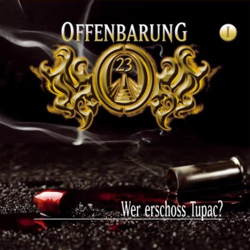 Offenbarung 23 - Folge 1: Wer erschoss Tupac?. Hörspiel. Hörspiel (Lübbe Audio) Contemporary literature