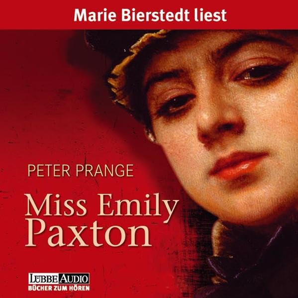 Miss Emily Paxton (Lübbe Audio) Historical Fiction