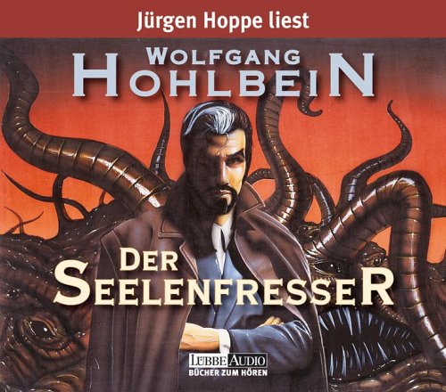 Der Seelenfresser: gekürzte Romanfassung (Lübbe Audio) Horror & Mystery