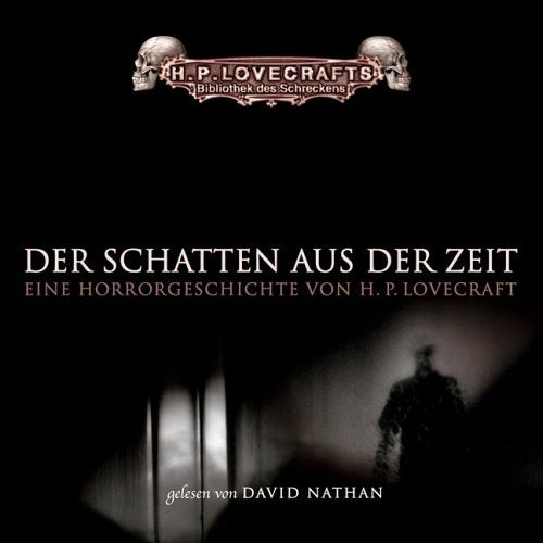 Der Schatten aus der Zeit: ungekürzte Lesung (Lübbe Audio) Horror & Mystery