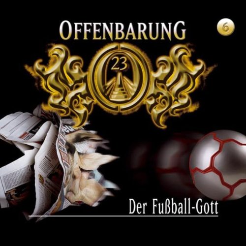 Offenbarung 23 - Folge 6: Der Fußball-Gott. Hörspiel. Hörspiel (Lübbe Audio) Contemporary literature Books