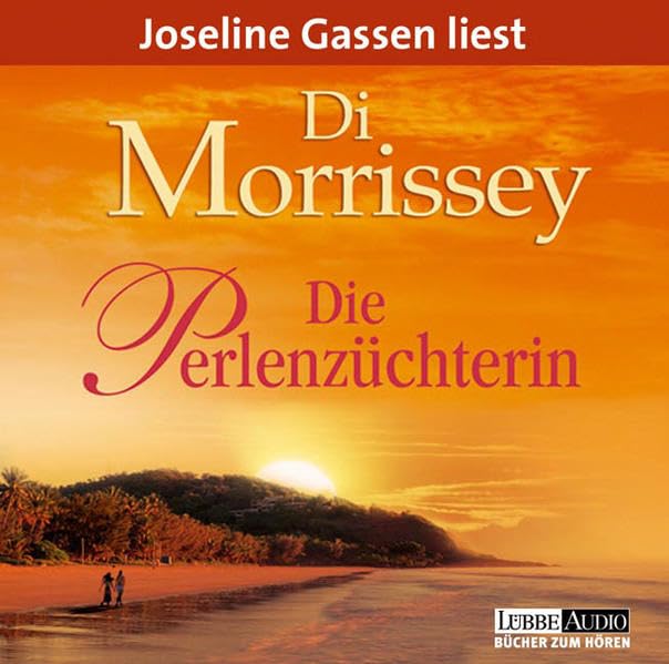 Die Perlenzüchterin: gekürzte Romanfassung (Lübbe Audio) Contemporary literature