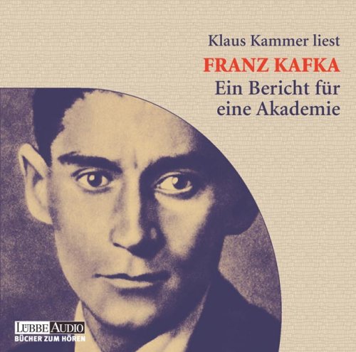 Ein Bericht für eine Akademie: gekürzte Romanfassung (Lübbe Audio) Historical Fiction
