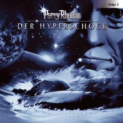 Perry Rhodan - Folge 3: Der Hyperschock. Hörspiel. gekürzte Romanfassung Contemporary literature Books