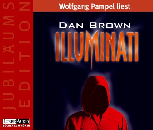 Illuminati: gekürzte Romanfassung (Lübbe Audio) Action & Adventure