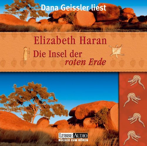 Die Insel der roten Erde: Gekürzte Romanfassung (Lübbe Audio) Contemporary literature