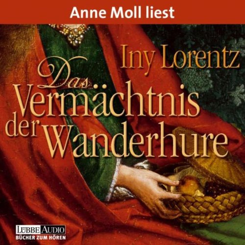 Das Vermächtnis der Wanderhure: gekürzte Romanfassung (Lübbe Audio) Historical Fiction