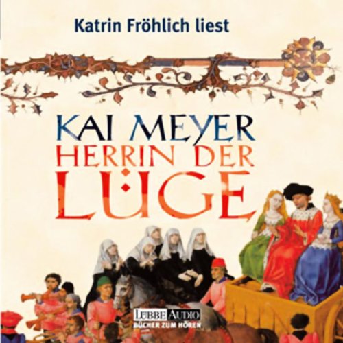 Herrin der Lüge: gekürzte Romanfassung (Lübbe Audio) Historical Fiction