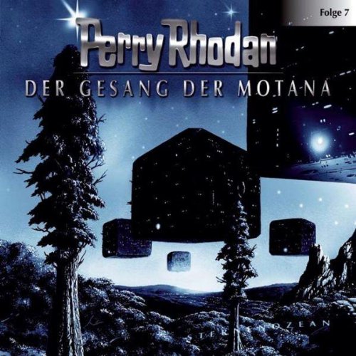Perry Rhodan - Folge 7: Der Gesang der Motana. Hörspiel. Contemporary literature