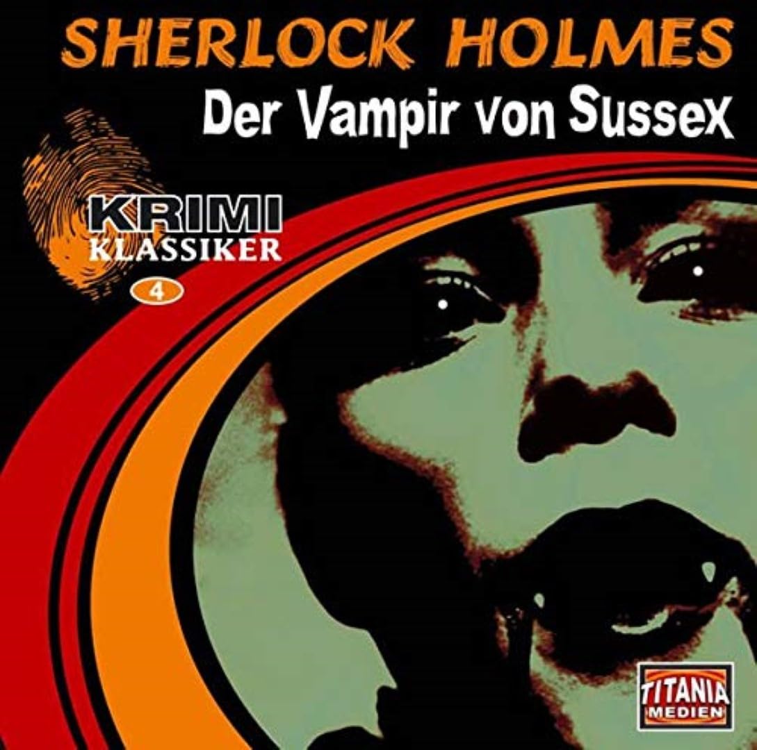 Der Vampir von Sussex Radio Plays