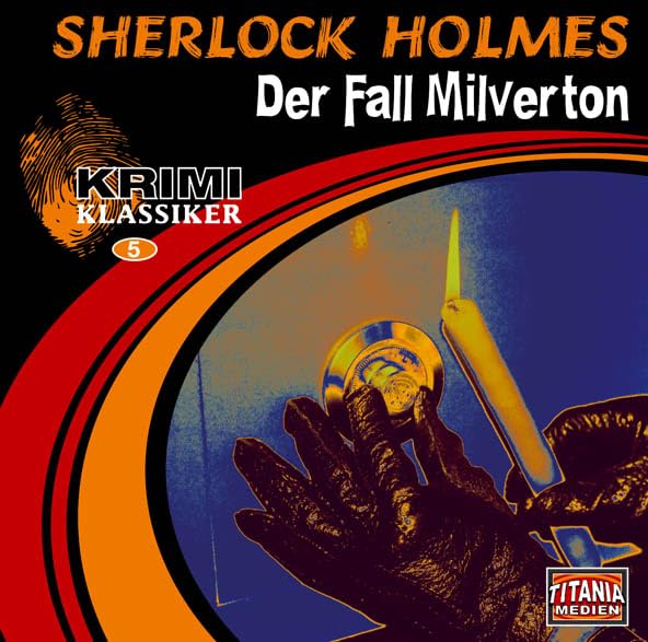 Der Fall Milverton Radio Plays