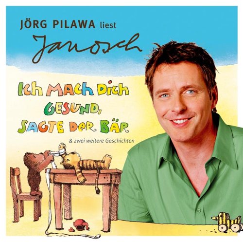 Ich mach dich gesund, sagte der Bär. Und zwei weitere Geschichten. AudioCD Music