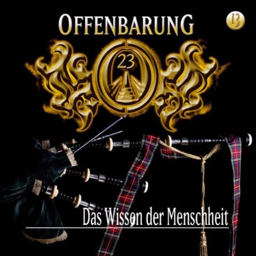 Offenbarung 23 - Folge 13: Das Wissen der Menschheit. Hörspiel. Hörspiel Contemporary literature