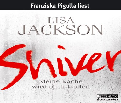 Shiver: Meine Rache wird euch treffen. gekürzte Romanfassung: Meine Rache wird euch treffen. Weltbildproduktion mit eigenen Drucksachen. gekürzte Romanfassung (Lübbe Audio) Contemporary literature