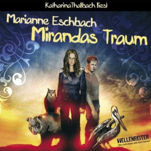 Mirandas Traum: Lesung (Lübbe Audio) Fantasy & Sci-Fi