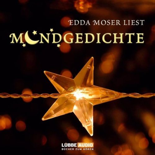 Mondgedichte: Bearbeitete Fassung (Lübbe Audio) Poetry