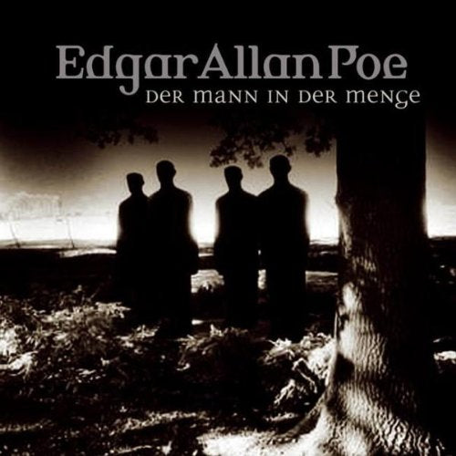 Edgar Allan Poe - Folge 28: Der Mann in der Menge. Hörspiel (Lübbe Audio) Horror & Mystery