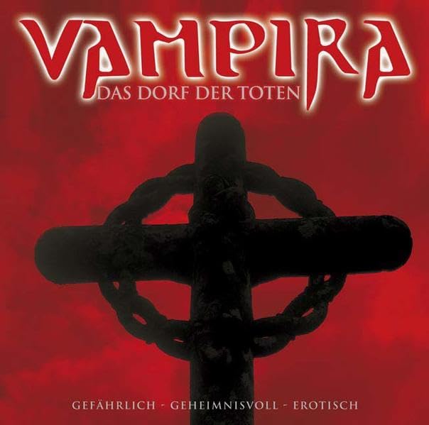 Vampira - Folge 8: Das Dorf der Toten. Hörspiel (Lübbe Audio) Horror & Mystery