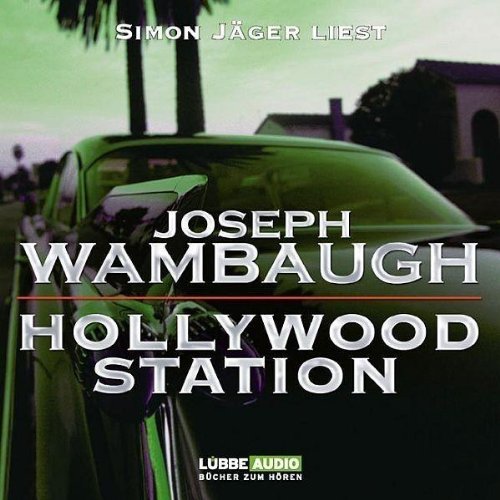 Hollywood Station: Roman. (Lübbe Audio) Contemporary literature