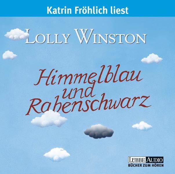 Himmelblau und Rabenschwarz: Lesung (Lübbe Audio) Contemporary literature
