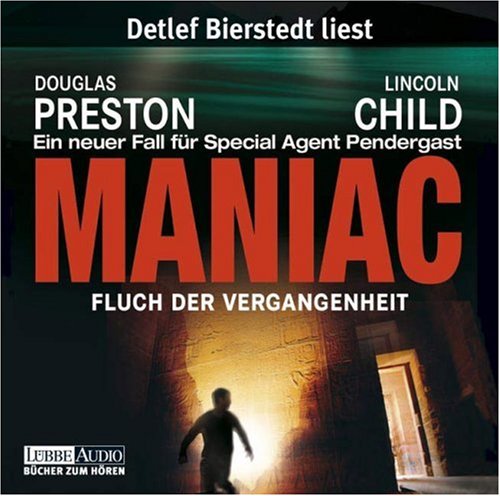 Maniac: Fluch der Vergangenheit. Lesung (Lübbe Audio) Contemporary literature