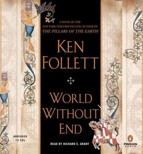 World Without End: gekürzte amerikanische Fassung. bearbeitete Fassung Historical Fiction