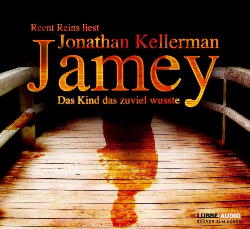 Jamey - Das Kind, das zuviel wusste: Bearbeitete Fassung (Lübbe Audio) Contemporary literature