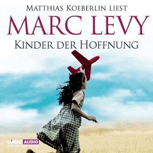 Kinder der Hoffnung: Bearbeitete Fassung (Lübbe Audio) Manga
