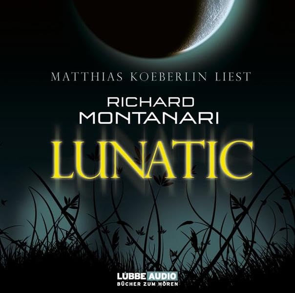 Lunatic: Thriller. mit Braille-Schrift auf den CDs Contemporary literature